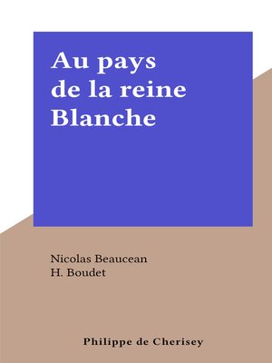 cover image of Au pays de la reine Blanche